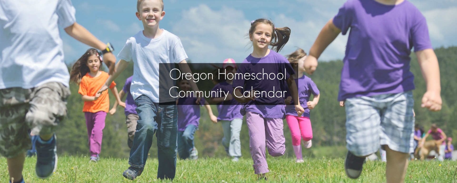 Find out what's going on and connect with homeschoolers at the Oregon Homeschool Community Calendar