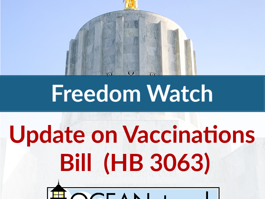 Freedom Watch: Vaccinations Bill (HB 3063)