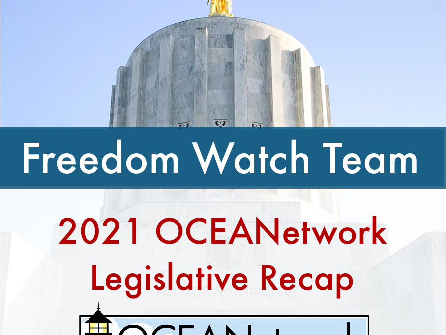 2021 OCEANetwork Legislative Recap