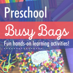 Fun and educational learning activities! Preschool busy bags for your homeschool and more. Includes instructions for 5 starter kits.